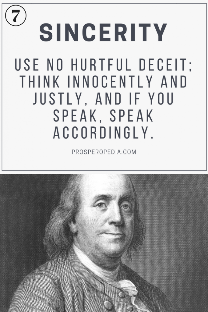 Virtue #7 Sincerity - Benjamin Franklin's 13 Virtues