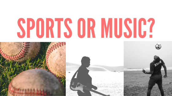 Education Can (and Absolutely Should) Include Both Music and Sports